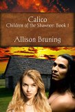 Calico, Children of the Shawnee Book 1